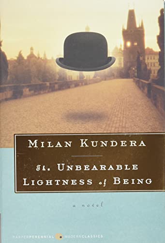 The Unbearable Lightness of Being: A Novel (Harper Perennial Modern Classics)