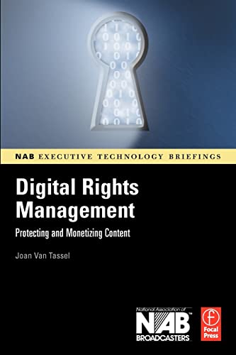 Digital Rights Management (NAB Executive Technology Briefings)