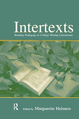 Intertexts: Reading Pedagogy in College Writing Classrooms