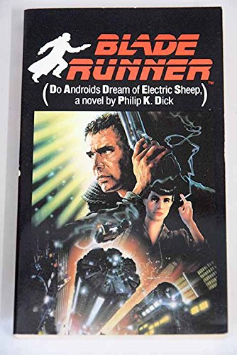 Blade Runner-Do Androids Dream of Electric Sheep