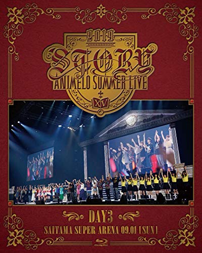 Animelo Summer Live 2019 -STORY- DAY3 [Blu-ray]