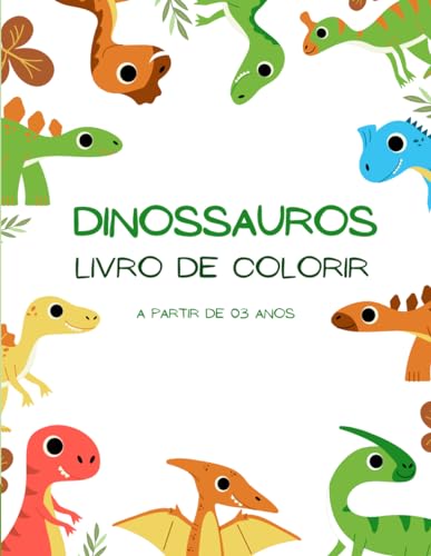 Dinossauros: Livro de colorir