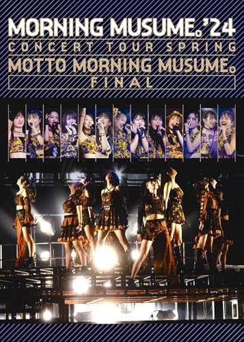 モーニング娘。'24 コンサートツアー春 MOTTO MORNING MUSUME。FINAL (DVD) (特典なし)